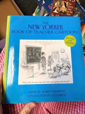 New Yorker book of Teacher Cartoons